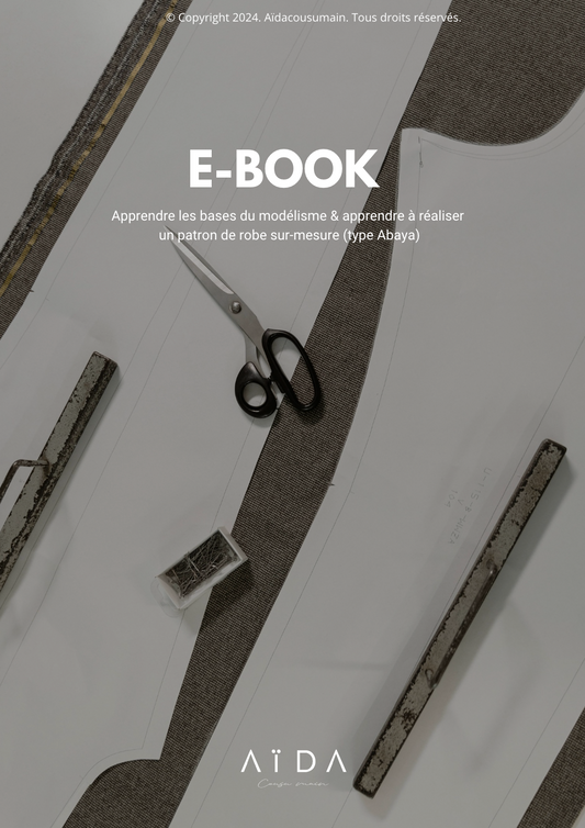 Ebook - Apprendre à créer un patron de robe sur-mesure (type abaya)